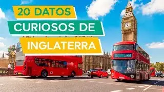 20 Datos Curiosos de Inglaterra 🏴󠁧󠁢󠁥󠁮󠁧󠁿 | El país del té y la realeza