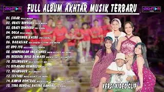 Full Album Akhtar Music Terbaru