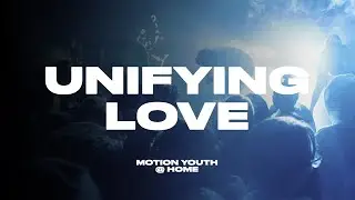 Unifying Love
