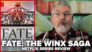 Fate: The Winx Saga (2021) Netflix Original Series Review