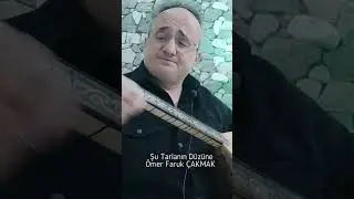 Şu Tarlanın Düzüne/Ömer Faruk ÇAKMAK