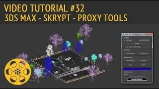 TUTORIAL - 3DS MAX - VRAY - SKRYPT - PROXY TOOLS - CGWISDOM.PL