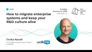 How to migrate enterprise systems and keep your R&D culture alive | Tech Leaders Hub #37