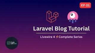 Laravel 12 + Livewire 4 ⚡ This Is How You Build a Real Blog | Ep. 1