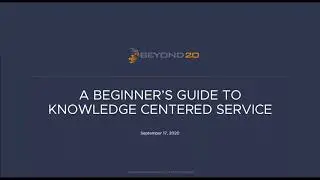The Beginner's Guide to Knowledge Centered Service (KCS)