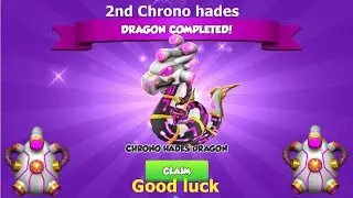 Got My 2nd Chrono Hades Dragon-Dragon Mania legends | Finshed 2023 Chrono Hades Castle event | DML