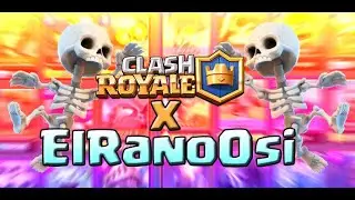CLASH ROYALE X ELRANOOSI