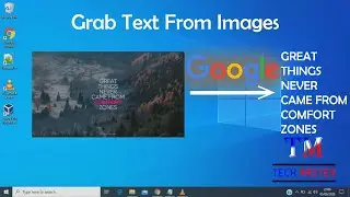 Grab Text From Images | Google | Tech Master