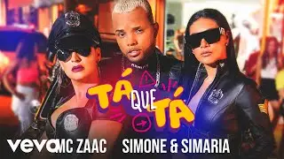 ZAAC, Simone & Simaria - Tá Que Tá