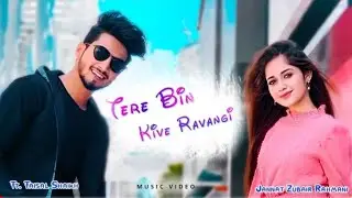 Tere Bin Kive Ravangi | Ft. Jannat Zubair Rahmani and Mr Faisal Shaikh Music Video