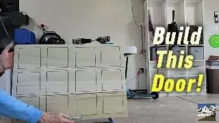 Building a Wooden Garage Door [Weekend Project}