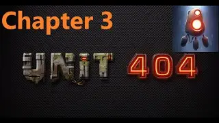 Unit 404 Chapter 1 Level 31 - 45 Walkthrough