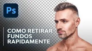como Recortar Fundo de Imagem no Photoshop RAPIDAMENTE! (Como Remover Fundo de uma Forma Rápida)