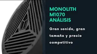 Monolith M1070: tamaño y sonido gigantesco | Análisis/Review