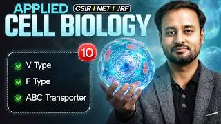 V Type, F type Pump & ABC Transporter | Applied Cell Biology | CSIR NET Dec 2024 |  L 10 | IFAS