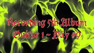 Guitar 1 - Day #9 - Recording 5th Album - KILLHARMONIC