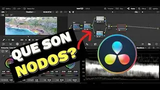 Davinci Resolve 18 | Que son NODOS ? Y su FUNCION en CORRECCION de COLOR | TUTORIAL Paso a Paso
