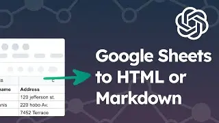 Easily convert Google Sheets data into HTML or Markdown with ChatGPT