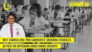 NEET counselling: PwD candidates' unending struggles | Activist Dr Satyendra Singh shares insights