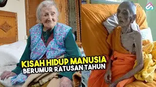 SUPER LANGKA HANYA 1% DI MUKA BUMI! Inilah 10 Manusia Tertua di Dunia yang Berumur Ratusan Tahun