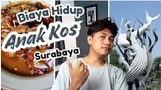 Biaya Hidup Anak Kos di Surabaya | Tahun 2024