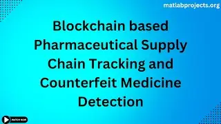 Blockchain based Pharmaceutical Supply Chain Tracking and Counterfeit Medicine Detection
