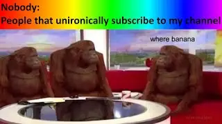 Monke Where Banana Meme Compilaton Dank Doodle Memes