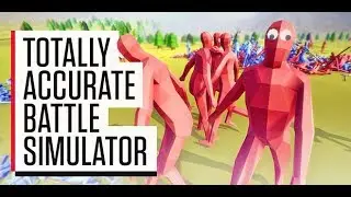 ПЕРВЫЙ ВЗГЛЯД | Totally Accurate Battle Simulator / TABS