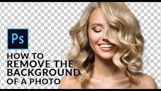 How To Remove The Background of a Photo In Photoshop