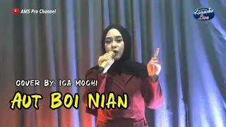 LAGU BATAK - AUT BOI NIAN Cover By. Ica Mochi