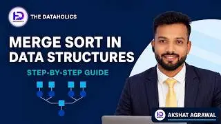 Merge Sort Explained  Logic and Python Code | DSA using Python#18