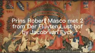 Prins Robert Masco duet for 2 recorders from Der Fluyten Lust-hof by Jacob van Eyck (c1590-1657)