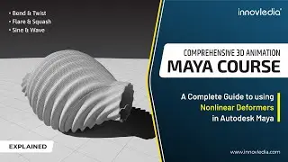 Maya Course | Complete In-depth Guide to Nonlinear Deformers in Maya