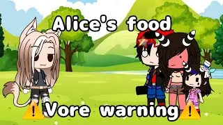 ⚠️Vore⚠️| Alice's food | gacha club