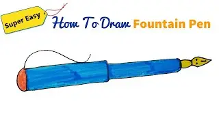 How to draw a Fountain Pen Step by Step | Easy drawings For Beginners