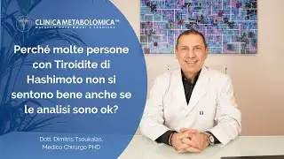 Perché molte persone con Tiroidite di Hashimoto non si sentono bene anche se le analisi sono ok?