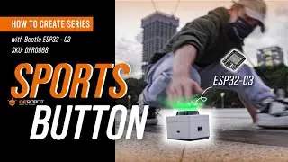 How to Create A Sports Button - Beetle ESP32 - C3