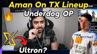 TX New Lineup 🔥 Aman On TX Lineup | Can Ultron Join TX Again?