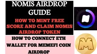 HOW TO MINT FREE SCORE ON NOMIS FOR AIRDROP/MEMEFI COIN NEW WALLET UPDATE