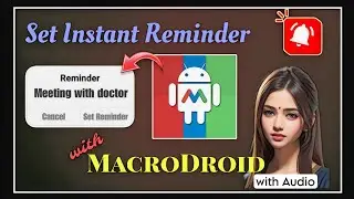 Set Instant Reminder with Macrodroid | #trending #youtubeshorts #tutorial #help #tasker