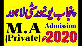 Admission Schedual for MA Private 2020 in Punjab University : Mentorz Life Changers