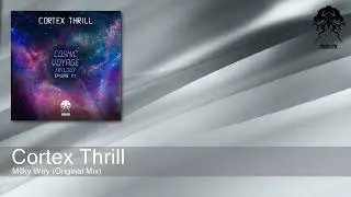 Cortex Thrill - Milky Way (Original Mix) [Bonzai Progressive]