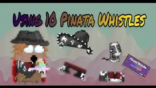 Growtopia - Using 10 Pinata Whistles! Ft.Zack