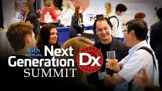 Next Generation Dx Summit 2024 Highlights