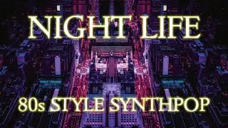 Jeff McCall - Night Life [Official Video] original synthpop music