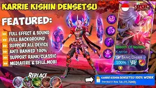 NEW Script Karrie Kishin Densetsu No Password | Full Effect & Sounds | Update New Patch MLBB