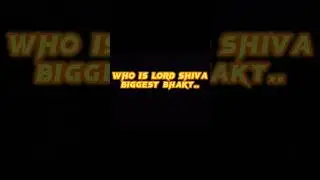 who is Lord Shiva Biggest Bhakt 📿🙏 #shorts #hinduism