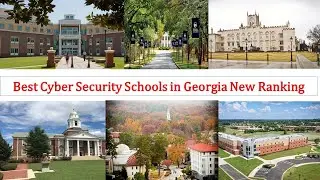 Best CYBER SECURITY SCHOOLS IN GEORGIA New Ranking | Top Cyber Security Schools