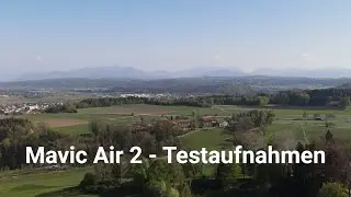 Erste Testflüge mit der Mavic Air 2 von DJI