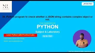 Python Program to Check JSON String for Complex Objects | JNTUK R23 Python Experiment | EXP23
